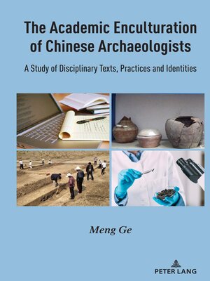 cover image of The Academic Enculturation of Chinese Archaeologists